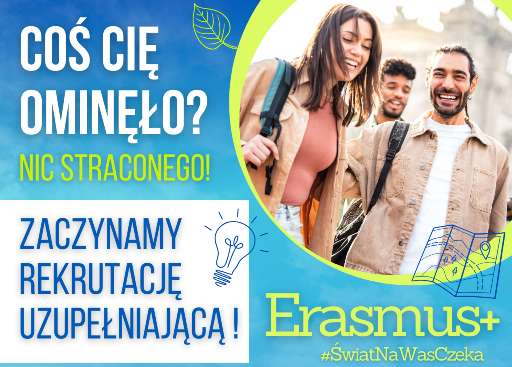 Erasmus+ (rekrutacja uzupełniająca studentów i nauczycieli akademickich) - obrazek wyróżniający